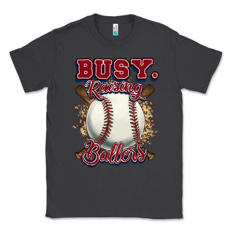 Busy Raising Ballers Classic Tee by HowdyJamesFarm | Teevron