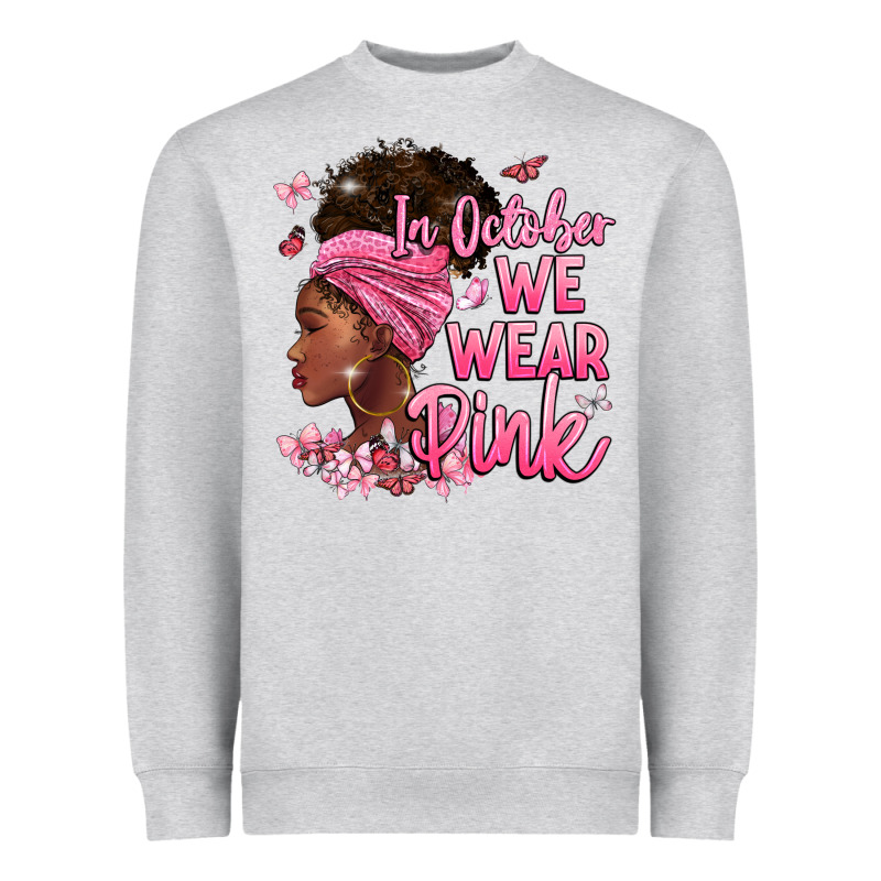 In October We Wear Pink Heavyweight Sweatshirt by BarkalooDesign | Teevron