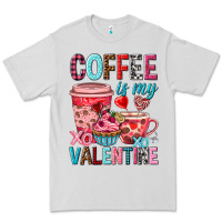 Dove Grey Coffee is my Valentine Valentine's Day Premium Tee - HowdyJamesFarm