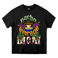 Black Nacho average Mom Heavy Core Tee - NancyCooperArtShop