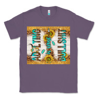 Lavender Adulting is some bullshit Classic Tee - TumblerDesignByShophia