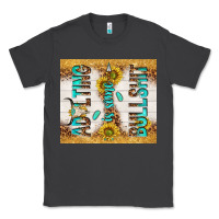 Smoke Adulting is some bullshit Classic Tee - TumblerDesignByShophia