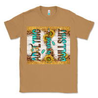 Toasted Coconut Adulting is some bullshit Classic Tee - TumblerDesignByShophia