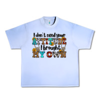 Grape Ice i don't need your attitude i brought my own olivia Urban Heavy Tee - OliviaCreatesArt