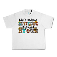 Lunar Rock i don't need your attitude i brought my own olivia Urban Heavy Tee - OliviaCreatesArt