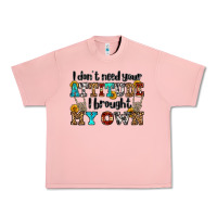 Salmon i don't need your attitude i brought my own olivia Urban Heavy Tee - OliviaCreatesArt