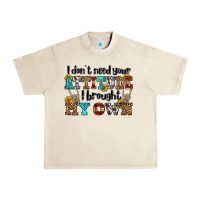Sandshell i don't need your attitude i brought my own olivia Urban Heavy Tee - OliviaCreatesArt