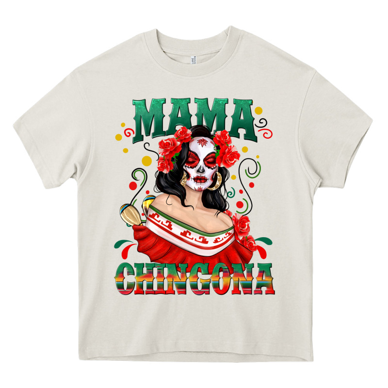 Mama Chingona Skull Heavy Core Tee by texasbilliewilder | Teevron