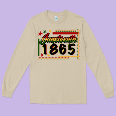 Juneteenth 1865 Long Sleeve Tee Designed By Fadigitalartstudio