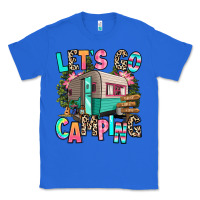 True Royal let's go camping Classic Tee - RanaPortraitStore