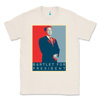 Natural Bartlet For President Lover Gift Classic Tee - maiPhamDesign