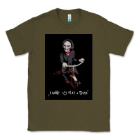 Army Green Saw I Want To Play A Game Picture Classic Tee - maiPhamDesign