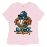 Bubblegum Pink for the love of the game baseball Ladies Tee - HowdyJamesFarm