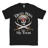 Black Dead Men Tell No Tales Funny Gifts Boy Girl Classic Tee - maiPhamDesign