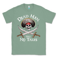Sage Dead Men Tell No Tales Funny Gifts Boy Girl Classic Tee - maiPhamDesign