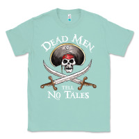 Seafoam Dead Men Tell No Tales Funny Gifts Boy Girl Classic Tee - maiPhamDesign