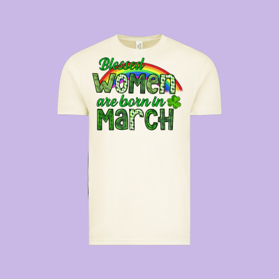 Blessed Women Are Born In March Vintage Tee Designed By Cowgirlartshop