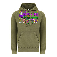 Vintage Olive Pour me something sista Vintage Hoodie - FaDigitalArtStudio