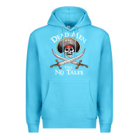 Ocean Blue Dead Men Tell No Tales Funny Gifts Boy Girl Premium Hoodie - maiPhamDesign