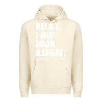 Sandshell relax trump i just look illegal politically incorrect t shirt Premium Hoodie - maiPhamDesign