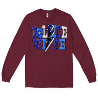 Burgundy Police wife Long Sleeve Tee - FaDigitalArtStudio