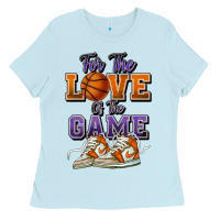 Baby Blue for the love of the game basketball Ladies Tee - HowdyJamesFarm