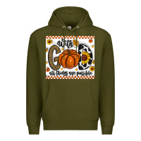 Army Green With God All Things Are Possible Premium Hoodie - CowhideDigitalArt