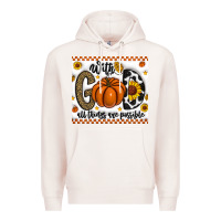 Pale Pink With God All Things Are Possible Premium Hoodie - CowhideDigitalArt