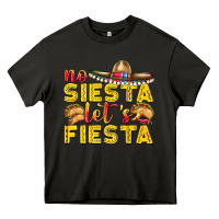 Asphalt No Siesta Let's Fiesta Heavy Core Tee - texasbilliewilder