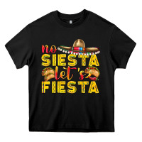 Black No Siesta Let's Fiesta Heavy Core Tee - texasbilliewilder