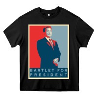 Black Bartlet For President Lover Gift Heavy Core Tee - maiPhamDesign