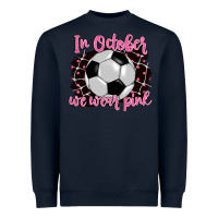 Navy in october we wear pink soccer Heavyweight Sweatshirt - BarkalooDesign