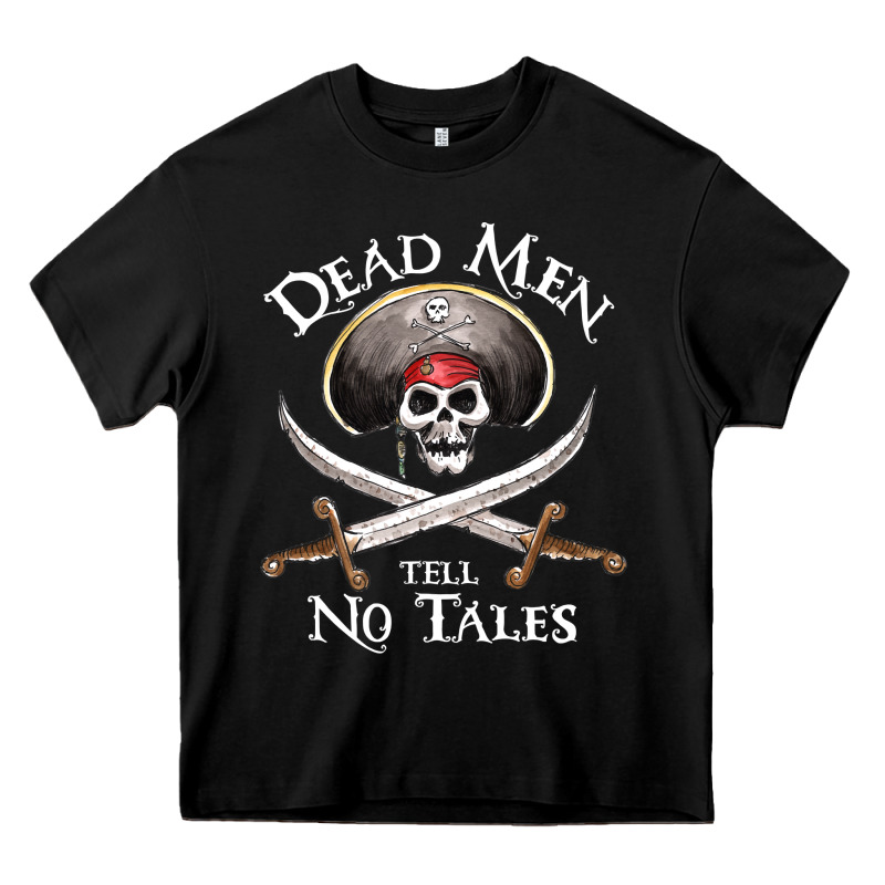 Dead Men Tell No Tales Funny Gifts Boy Girl Heavy Core Tee by maiPhamDesign | Teevron