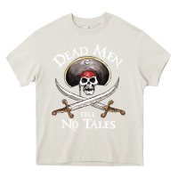 Cream Dead Men Tell No Tales Funny Gifts Boy Girl Heavy Core Tee - maiPhamDesign