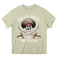 Mossy Dead Men Tell No Tales Funny Gifts Boy Girl Heavy Core Tee - maiPhamDesign