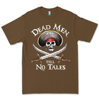 Cacao Dead Men Tell No Tales Funny Gifts Boy Girl Premium Tee - maiPhamDesign