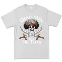 Dove Grey Dead Men Tell No Tales Funny Gifts Boy Girl Premium Tee - maiPhamDesign