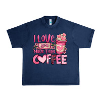 Navy i love you more than coffee valentines day Urban Heavy Tee - OliviaCreatesArt