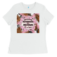 White surviving motherhood one meltdown at the time Ladies Tee - TumblerDesignByShophia