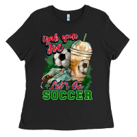 Black Grab your joe let's go Soccer Ladies Tee - HowdyJamesFarm