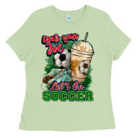 Matcha Grab your joe let's go Soccer Ladies Tee - HowdyJamesFarm