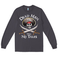 Smoke Dead Men Tell No Tales Funny Gifts Boy Girl Long Sleeve Tee - maiPhamDesign