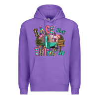 Purple back that thing up camping Premium Hoodie - RanaPortraitStore