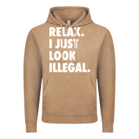 Vintage Coffee relax trump i just look illegal politically incorrect t shirt Vintage Hoodie - maiPhamDesign