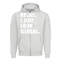 Dove Grey relax trump i just look illegal politically incorrect t shirt Zipper Hoodie - maiPhamDesign
