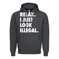 Smoke relax trump i just look illegal politically incorrect t shirt Zipper Hoodie - maiPhamDesign