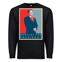 Black Bartlet For President Lover Gift Premium Sweatshirt - maiPhamDesign