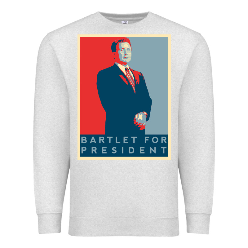 Bartlet For President Lover Gift Premium Sweatshirt by maiPhamDesign | Teevron