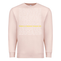Pale Pink The West Wing Funny Boy Girl Premium Sweatshirt - maiPhamDesign