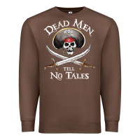 Chestnut Dead Men Tell No Tales Funny Gifts Boy Girl Premium Sweatshirt - maiPhamDesign